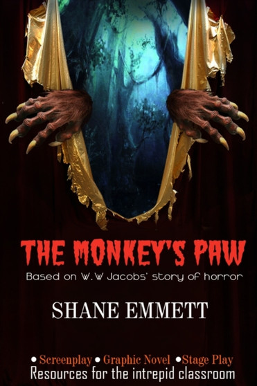 The Monkey's Paw : Resources for the Intrepid Classroom