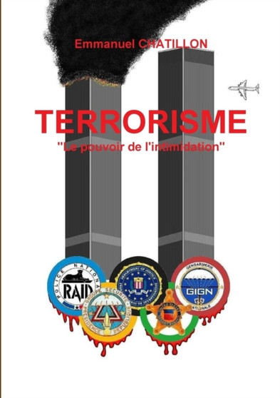 Terrorisme "Le Pouvoir De L'intimidation"