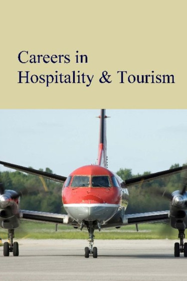 Careers in Hospitality  Tourism