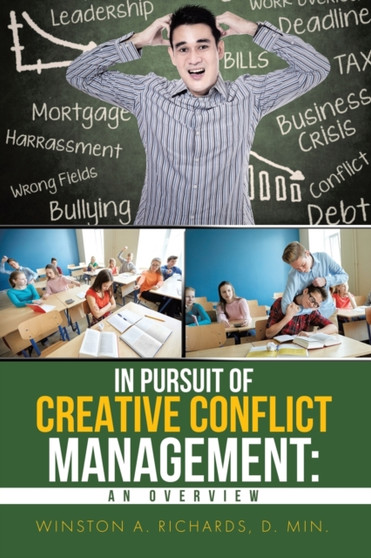 In Pursuit of Creative Conflict Management : An Overview