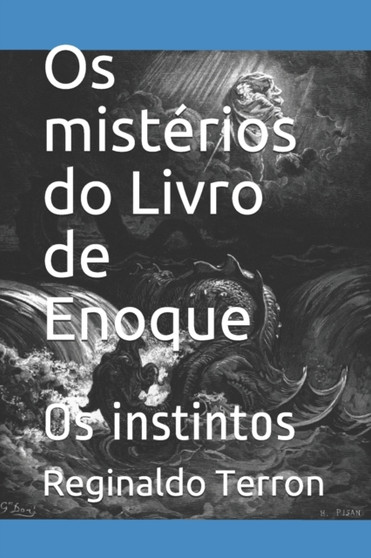 Os misterios do Livro de Enoque : Os instintos