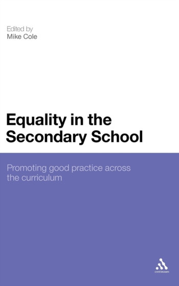 Equality in the Secondary School : Promoting Good Practice Across the Curriculum