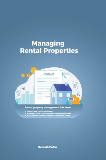 Managing Rental Properties - rental property management 101 learn how to own rental real estate, manage  start a rental property investing business. make passive income from your investment today