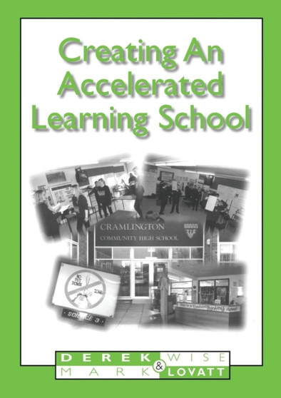 Creating An Accelerated Learning School