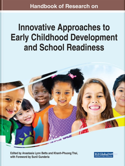 Innovative Approaches to Early Childhood Development and School Readiness