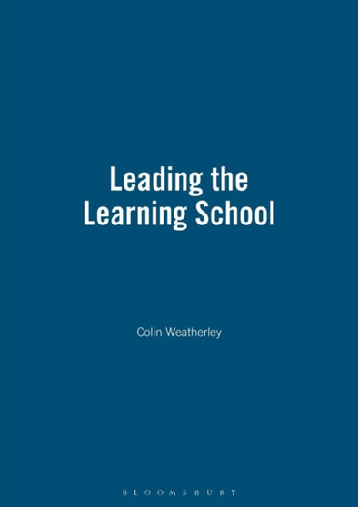 Leading the Learning School
