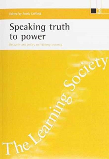 Speaking truth to power : Research and policy on lifelong learning