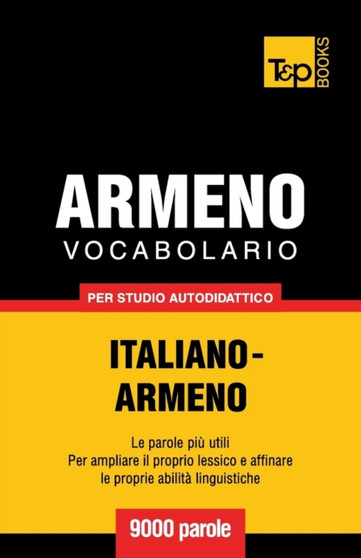 Vocabolario Italiano-Armeno per studio autodidattico - 9000 parole : 33