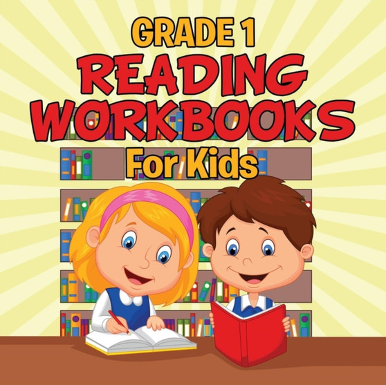 Grade 1 Reading Workbooks : For Kids (Reading Books)