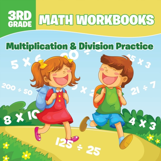 3rd Grade Math Workbooks : Multiplication  Division Practice