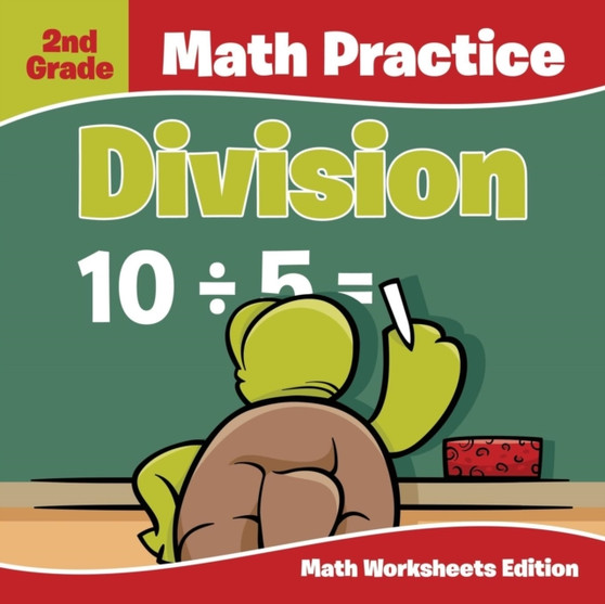 2nd Grade Math Practice : Division Math Worksheets Edition