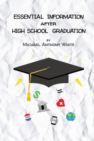 Essential Information After High School Graduation