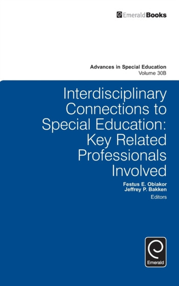 Interdisciplinary Connections to Special Education : Key Related Professionals Involved