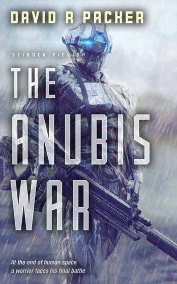 The Anubis War by David R Packer - Paperback