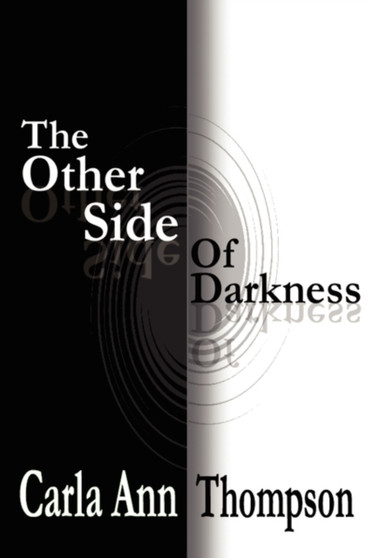 The Other Side of Darkness