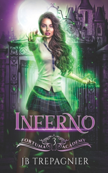Inferno : A Reverse Harem Paranormal Academy Romance : 3 by Jb Trepagnier - Paperback