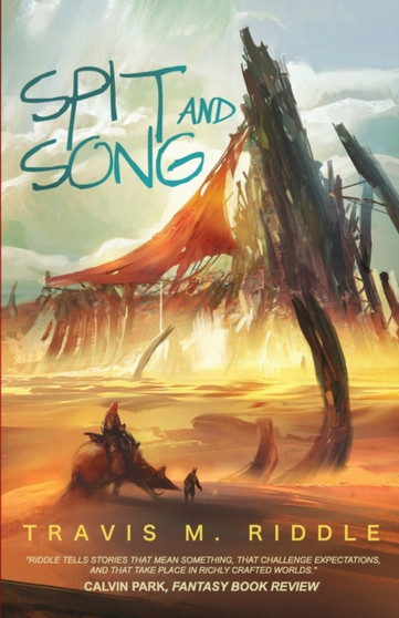 Spit and Song : 2 by Travis M Riddle - Paperback