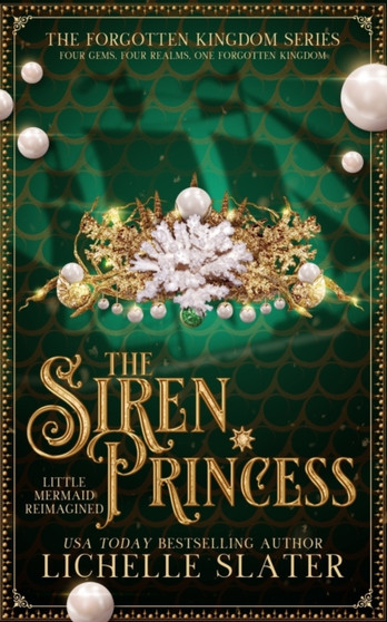 The Siren Princess : Little Mermaid Reimagined : 2 by Lichelle Slater - Paperback