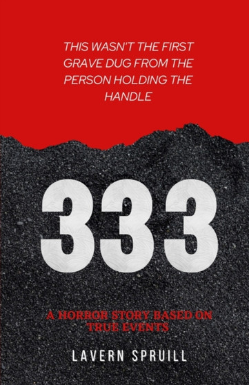 333 by Lavern Spruill - Paperback