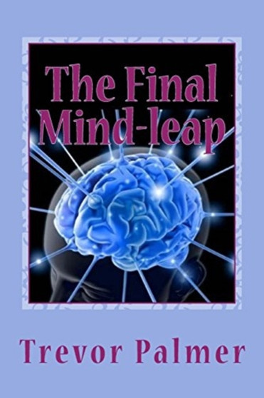 The Final Mind-leap by Trevor Palmer - Paperback The Final Mind-leap by Trevor Palmer - Paperback