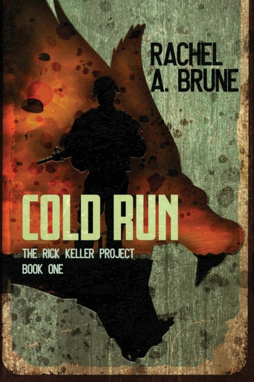 Cold Run by Rachel a Brune - Paperback
