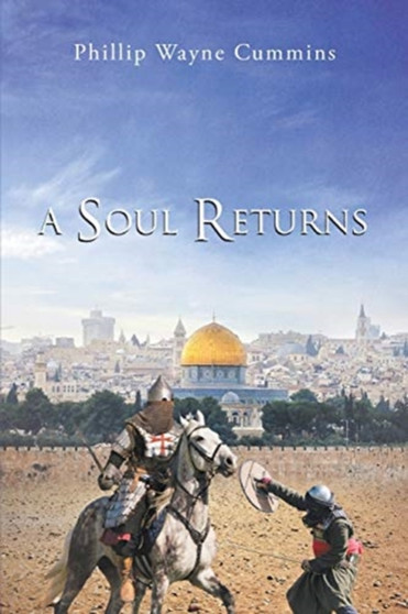 A Soul Returns by Phillip Wayne Cummins - Paperback