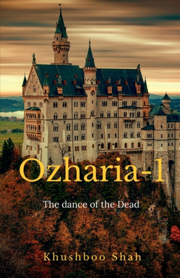 Ozharia - 1 by Khushboo Shah - Paperback