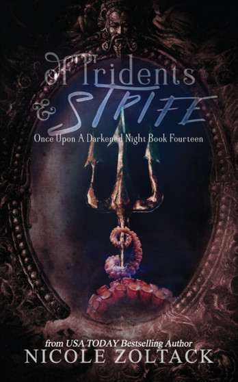 Of Tridents and Strife : 14 by Nicole Zoltack - Paperback