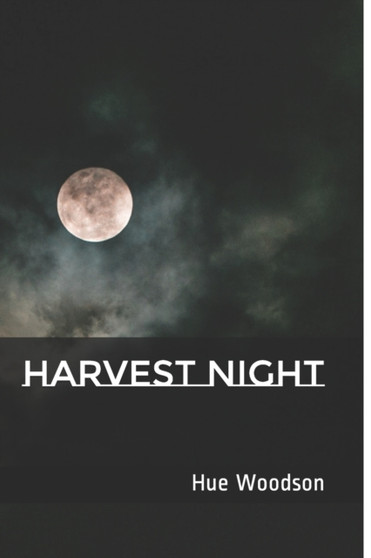 Harvest Night by Hue Woodson - Paperback