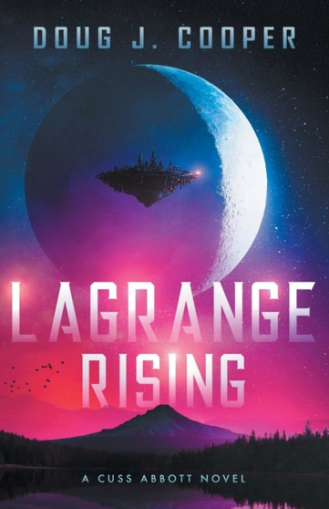 Lagrange Rising : 1 by Doug J Cooper - Paperback