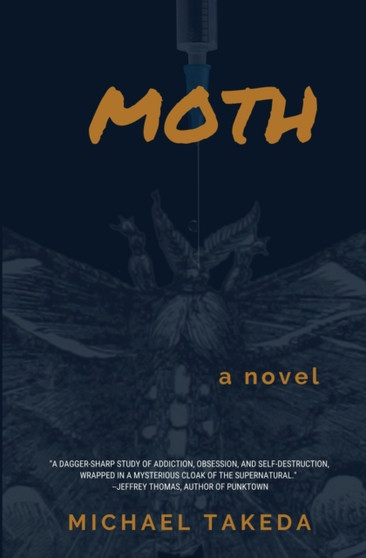 Moth by Michael Takeda - Paperback