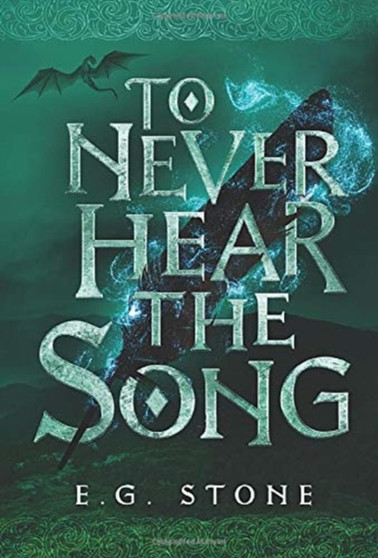 To Never Hear the Song by Evelyn Grimald Stone - Hardback