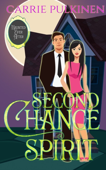 Second Chance Spirit : A Ghostly Paranormal Romance : 2 by Carrie Pulkinen - Paperback