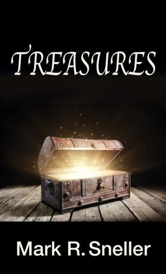 Treasures by Mark R Sneller - Paperback