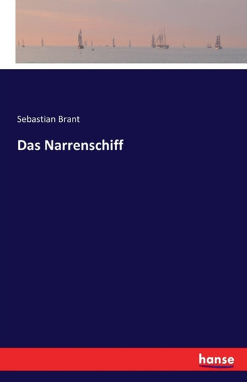 Das Narrenschiff by Sebastian Brant - Paperback