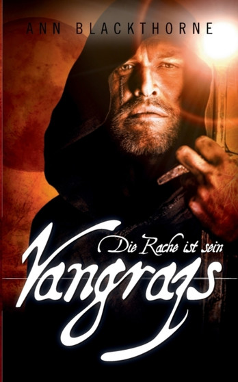 Vangrazs : Die Rache ist sein by Ann Blackthorne - Paperback Vangrazs : Die Rache ist sein by Ann Blackthorne - Paperback