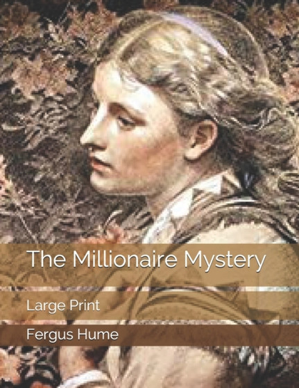 The Millionaire Mystery : Large Print