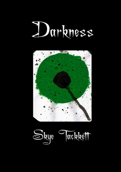 Darkness by Skye Tackkett - Paperback
