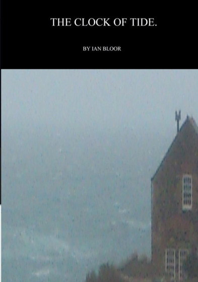 Clock of Tide by Ian Bloor - Paperback