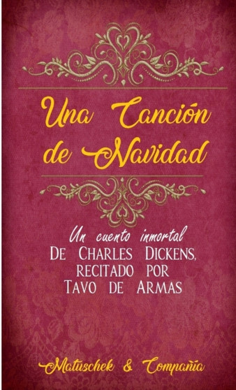 Una Cancion de Navidad by Tavo de Armas - Paperback
