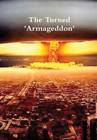 The Turned 'Armageddon' by Paul Weightman - Hardback
