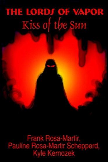 Lords of Vapor by Frank Rosa-Martir - Paperback