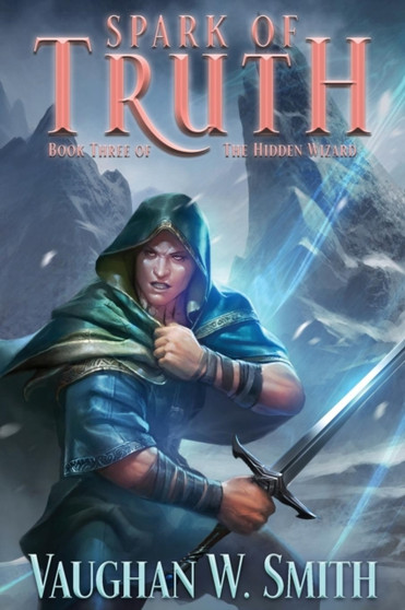 Spark of Truth : 3 by Vaughan W Smith - Paperback