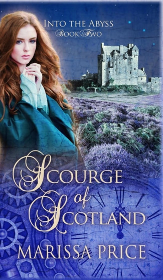 Scourge of Scotland : 2 by Marissa Price - Hardback