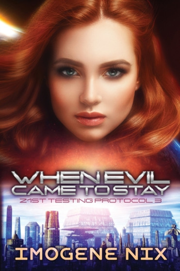 When Evil Came To Stay by Imogene Nix - Paperback