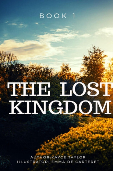 The Lost Kingdom by Kayce Taylor - Paperback