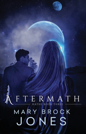 Aftermath : Hathe Book Three : 3 by Mary Brock Jones - Paperback