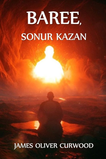 Baree, Sonur Kazan : Baree, Son of Kazan, Icelandic edition by James Oliver Curwood - Paperback