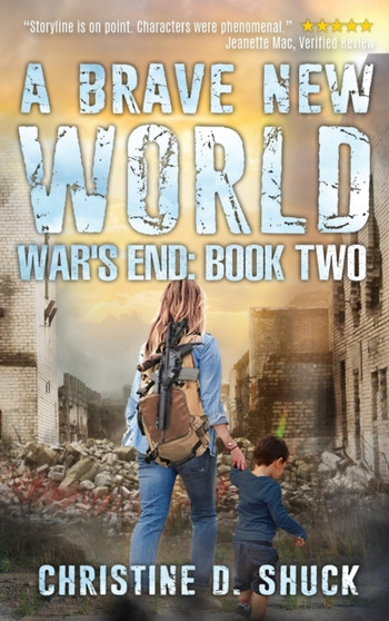 A Brave New World : 2 by Christine D Shuck - Hardback