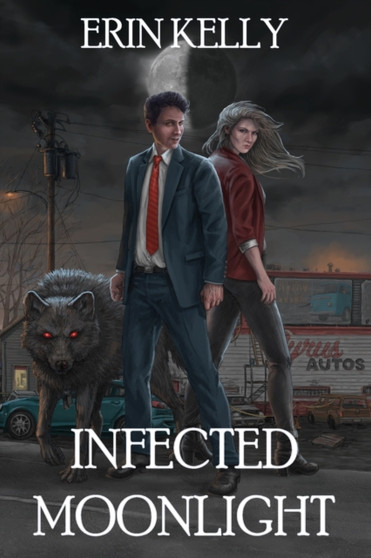 Infected Moonlight by Kelly Erin Kelly - Paperback